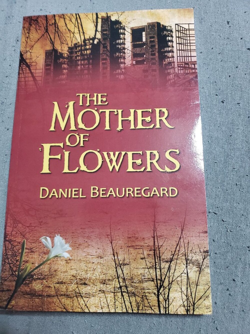 The Mother of Flowers by Daniel Beauregard (English) Paperback Book